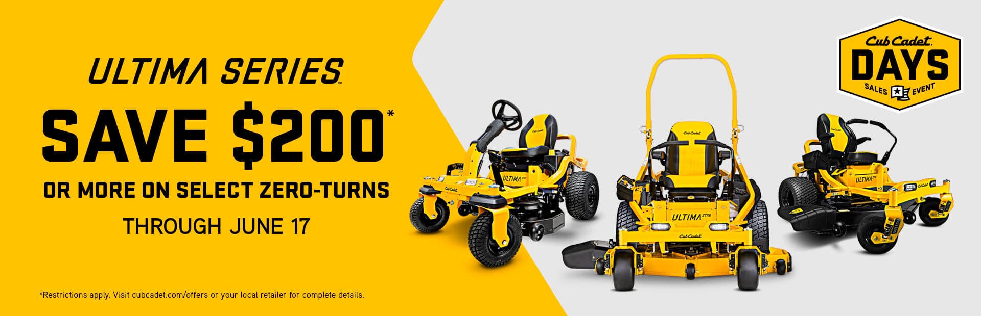 cub cadet dealership offering cub cadet days save 200 on select zero turn lawnmowers