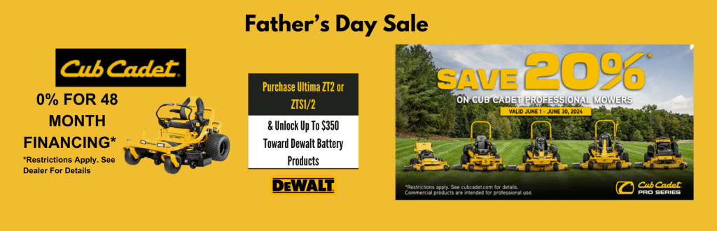 Cub Cadet Dealership Father's Day Sale
