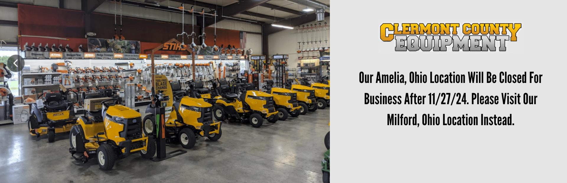 Clermont County Equipment, Amelia, Ohio location is closing.